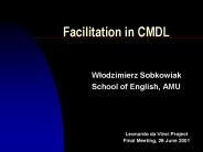 Facilitation in CMDL