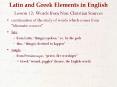 Latin and Greek Elements in English PowerPoint PPT Presentation