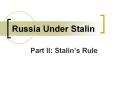 Russia Under Stalin PowerPoint PPT Presentation