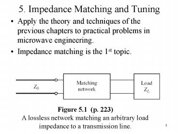 5. Impedance Matching and Tuning