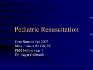 Pediatric Resuscitation