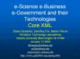 e-Science e-Business e-Government and their Technologies Core XML PowerPoint PPT Presentation
