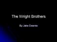The Wright Brothers PowerPoint PPT Presentation