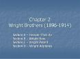 Chapter 2 Wright Brothers (1896-1914) PowerPoint PPT Presentation