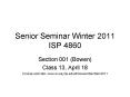 Senior Seminar Winter 2011 ISP 4860 PowerPoint PPT Presentation