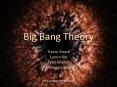 Big Bang Theory PowerPoint PPT Presentation
