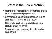 What is the Leslie Matrix?