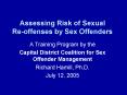 Assessing Risk of Sexual Re-offenses by Sex Offenders PowerPoint PPT Presentation