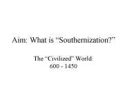 Aim: What is 