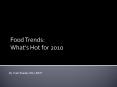 Food Trends: PowerPoint PPT Presentation