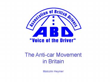 The Anti-car Movement in Britain
