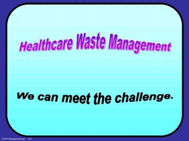 Healthcare Waste Management