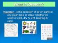 What is Weather? PowerPoint PPT Presentation