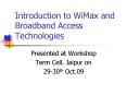 Introduction to WiMax and Broadband Access Technologies PowerPoint PPT Presentation