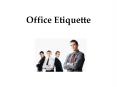 Office Etiquette PowerPoint PPT Presentation