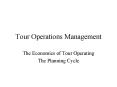 Tour Operations Management PowerPoint PPT Presentation