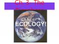 Ch. 3- The Biosphere PowerPoint PPT Presentation