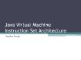 Java Virtual Machine Instruction Set Architecture PowerPoint PPT Presentation