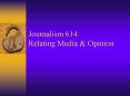 Journalism 614: Relating Media PowerPoint PPT Presentation