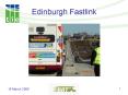 Edinburgh Fastlink PowerPoint PPT Presentation