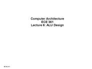 Computer Architecture ECE 361 Lecture 6: ALU Design