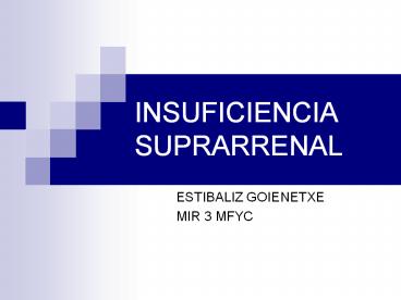 INSUFICIENCIA SUPRARRENAL