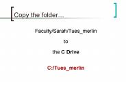 Copy the folder