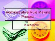 Administrative Rule Making Process
