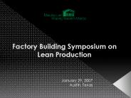 Factory Building Symposium on Lean Production