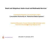 Smart and Ubiquitous Audio-visual and Multimedia Services