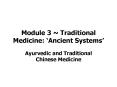 Module 3 ~ Traditional Medicine:  PowerPoint PPT Presentation