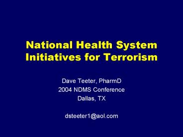 National Health System Initiatives for Terrorism