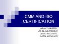 CMM AND ISO CERTIFICATION PowerPoint PPT Presentation