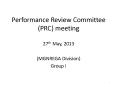 Performance Review Committee (PRC) meeting PowerPoint PPT Presentation