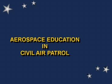 AEROSPACE EDUCATION IN THE CLASSROOM