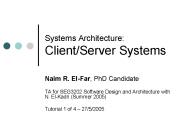 Systems Architecture: Client/Server Systems