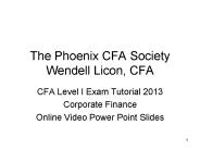 The Phoenix CFA Society Wendell Licon, CFA