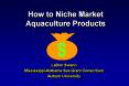 How to Niche Market Aquaculture Products PowerPoint PPT Presentation