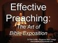 Effective Preaching: The Art of Bible Exposition PowerPoint PPT Presentation