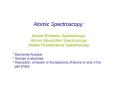 Atomic Spectroscopy: PowerPoint PPT Presentation