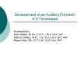 Development of an Auditory Function/ A-V Techniques PowerPoint PPT Presentation