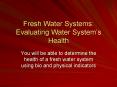Fresh Water Systems: Evaluating Water System PowerPoint PPT Presentation