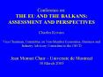 Conference on: THE EU AND THE BALKANS: ASSESSMENT AND PERSPECTIVES Charles Kovacs Vice Chairman, Committee on Non-Member Economies, Business and Industry Advisory Committee to the OECD Jean Monnet Chair  PowerPoint PPT Presentation