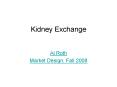 Kidney Exchange PowerPoint PPT Presentation