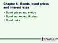 Chapter 6. Bonds, bond prices and interest rates PowerPoint PPT Presentation