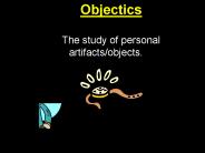 Objectics