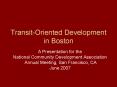 Transit-Oriented Development in Boston PowerPoint PPT Presentation