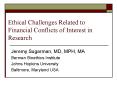 Ethical Challenges Related to Financial Conflicts of Interest in Research PowerPoint PPT Presentation