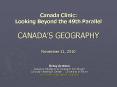 Canada Clinic: Looking Beyond the 49th Parallel CANADA PowerPoint PPT Presentation