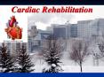 Cardiac Rehabilitation PowerPoint PPT Presentation
